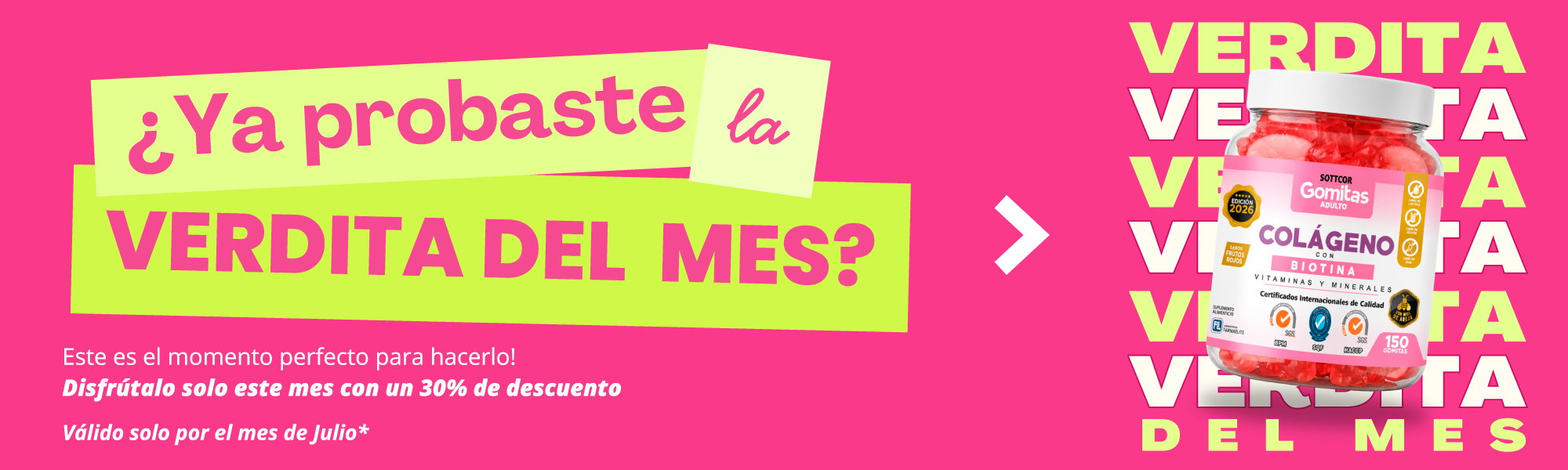 nuevo verdita del mes en gomitas, llega el colageno